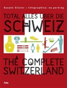 Susann Sitzler - Total alles über die Schweiz / The Complete Switzerland