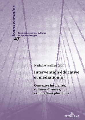 Nathali Wallian, Nathalie Wallian - Intervention éducative et médiation(s) - Contextes insulaires, cultures diverses, explorations plurielles