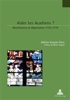 Adeline Vasquez - Aider les Acadiens ?