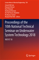 Nor Rul Hasma Abdullah, Hamza Ahmad, Hamzah Ahmad, Maziyah Mat Noh, Zainah Md Zain, Mahfuzah Mustafa... - Proceedings of the 10th National Technical Seminar on Underwater System Technology 2018