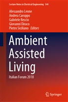 Andre Caroppo, Andrea Caroppo, Giovanni Diraco, Alessandro Leone, Gabriele Rescio, Gabriele Rescio et al... - Ambient Assisted Living