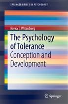 Rivka T Witenberg, Rivka T. Witenberg - The Psychology of Tolerance
