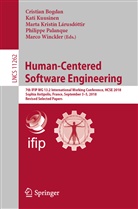 Cristian Bogdan, Marta Kristín Lárusdóttir et al, Kat Kuusinen, Kati Kuusinen, Marta Kristín Lárusdóttir, Philippe Palanque... - Human-Centered Software Engineering