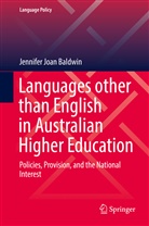 Jennifer Joan Baldwin - Languages other than English in Australian Higher Education