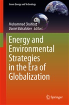 Balsalobre, Balsalobre, Daniel Balsalobre, Muhamma Shahbaz, Muhammad Shahbaz - Energy and Environmental Strategies in the Era of Globalization