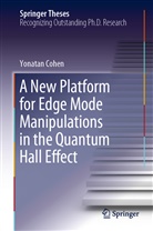 Yonatan Cohen - A New Platform for Edge Mode Manipulations in the Quantum Hall Effect