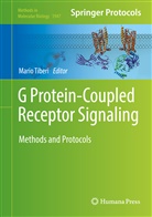 Mario Tiberi, Mari Tiberi, Mario Tiberi - G Protein-Coupled Receptor Signaling