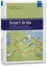 Bernd Michae Buchholz, Bernd Michael Buchholz, Zbigniew Styczynski, Zbigniew Anton Styczynski, Zbigniew Antoni Styczynski - Smart Grids
