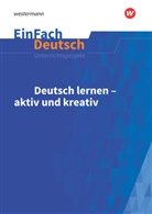 Helmut Schafhausen - EinFach Deutsch Unterrichtsmodelle