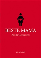 Beste Mama - Zehn Gedichte