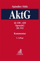 Gregor Bachmann u a, Gerald Spindler, Eberhar Stilz, Eberhard Stilz - Kommentar zum Aktiengesetz - 2: Kommentar zum Aktiengesetz  Band 2: §§ 150-410, SpruchG, SE-VO
