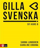 Caroline Croona, Sann Lundgren, Sanna Lundgren - Gilla svenska B A1-A2