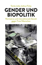 Tamás Jules Fütty, Tamás Jules Joshua Fütty - Gender und Biopolitik