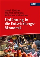 Isabel GÃ¼nther, Isabel Günther, Isabel (Prof. Dr.) Günther, Kenneth Harttgen, Kenneth (Dr. Harttgen, Michaelowa... - Einführung in die Entwicklungsökonomik