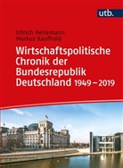 Ullrich Heilemann, Ullrich (Prof. Dr. Heilemann, Ullrich (Prof. Dr.) Heilemann, Markus Kaufhold - Wirtschaftspolitische Chronik der Bundesrepublik Deutschland