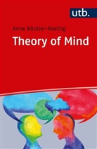 Anne Böckler-Raettig, Anne (Prof. Dr.) Böckler-Raettig - Theory of Mind