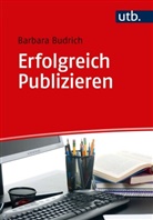 Barbara Budrich - Erfolgreich Publizieren