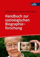 Marita Haas, Haas (Dr.), Haas (Dr.), Gerhard Jost, Gerhar Jost (Prof. Dr.), Gerhard Jost (Prof. Dr.) - Handbuch zur soziologischen Biographieforschung