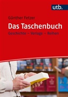 GÃ¼nther Fetzer, Günther Fetzer, Günther (Dr.) Fetzer - Das Taschenbuch