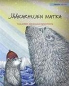 Pekka Pere, Tuula Pere - Jääkarhujen matka