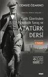 Cengiz Özakinci - Tarih Üzerinden Psikolojik Savas ve Atatürk Dersi