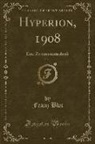 Franz Blei - Hyperion, 1908, Vol. 1