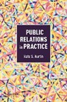 Kate Kurtin - Public Relations in Practice