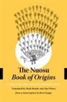 Mark Bender, Mark (TRN)/ Luo Bender, Stevan Harrell - The Nuosu Book of Origins