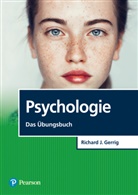 Richard J Gerrig, Richard J. Gerrig - Psychologie - Das Übungsbuch
