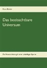 Klaus Becker - Das beobachtbare Universum