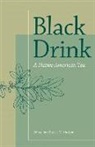 Charles M. Hudson, Charles M Hudson, Charles M. Hudson - Black Drink