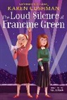 Karen Cushman, Cushman Karen - The Loud Silence of Francine Green