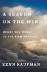 Kenn Kaufman, Kaufman Kenn - A Season on the Wind