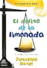 Jacqueline Davies - El delito de la limonada