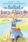 Karen Cushman, Cushman Karen - The Ballad of Lucy Whipple