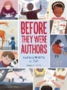 Haidle, Elizabeth Haidle, Elizabeth Haidle - Before They Were Authors: Famous Writers as Kids