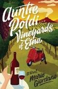 Mario Giordano - Auntie Poldi And The Vineyards Of Etna