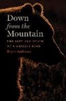 Bryce Andrews - Down from the Mountain