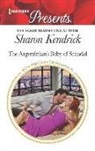 Sharon Kendrick - The Argentinian's Baby of Scandal