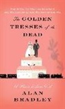 Alan Bradley - The Golden Tresses of the Dead