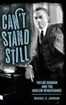 Michael K Johnson, Michael K. Johnson - Cant Stand Still