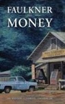 Jay Jr Watson, James G. Thomas Jr, James G Thomas Jr, James G. Thomas Jr, Jay Watson - Faulkner and Money