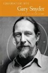 David Stephen Calonne, David Stephen Calonne - Conversations With Gary Snyder
