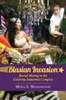 Myra S Washington, Myra S. Washington - Blasian Invasion