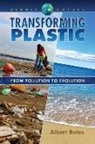 Albert Bates - Transforming Plastic