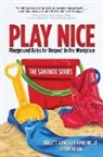 Brigitte Kimichik, Brigitte Gawenda Kimichik, Jr Tomlinson, Jr. Tomlinson - Play Nice