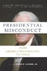 James M. Banner, James M. Banner, Jr. Banner, Banner James M. - Presidential Misconduct