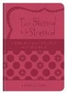 Debora M. Coty - Too Blessed to Be Stressed