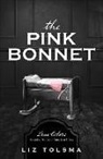 Liz Tolsma - The Pink Bonnet