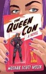 Meghan Scott Molin - The Queen Con (Hörbuch)